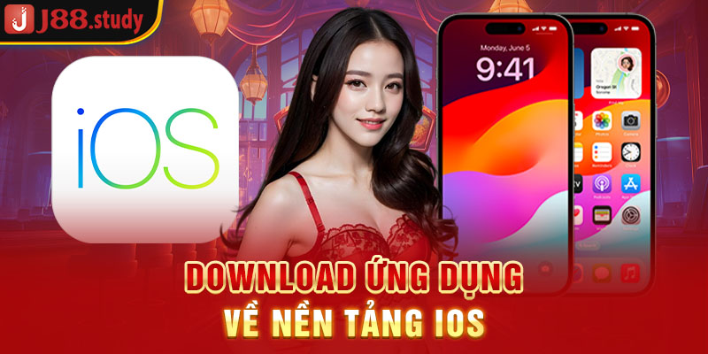 download-ung-dung-ve-nen-tang-ios