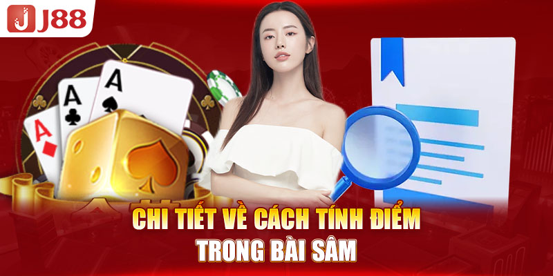 chi-tiet-ve-cach-tinh-diem-trong-bai-sam