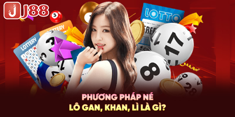 phuong-phap-ne-lo-gan-khan-li-la-gi